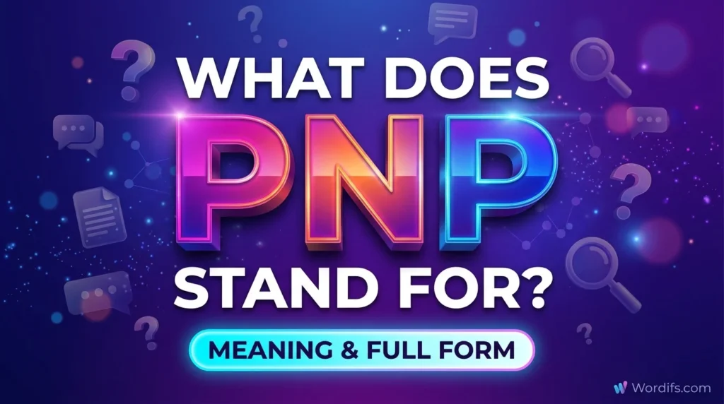 What Does PNP Stand For?