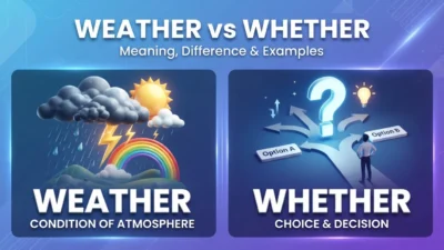 Weather vs Whether