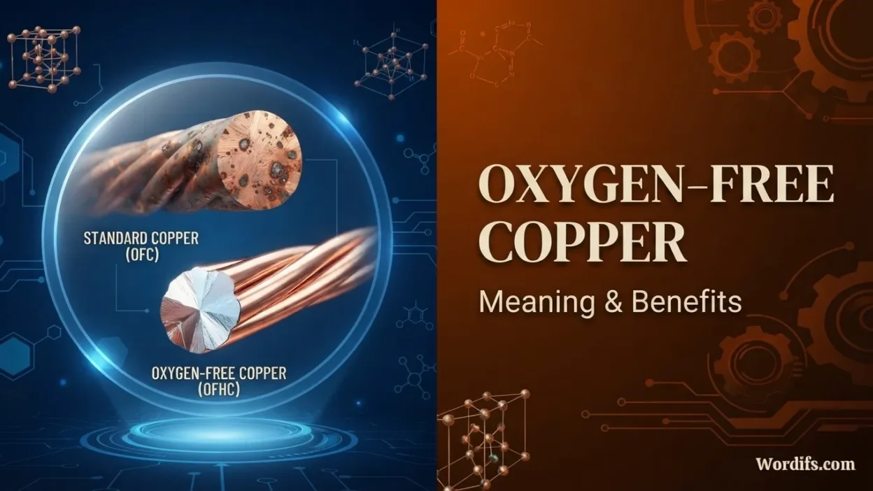 Oxygen-Free Copper Meaning